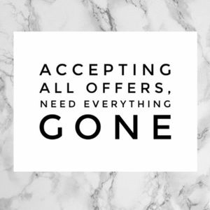 Accepting ALL offers!